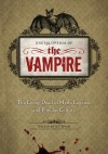 Encyclopedia of the Vampire: The Living Dead in Myth Legend and Popular Culture - S.T. Joshi