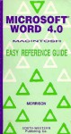 Microsoft Word 4.0, Macintosh: Easy Reference Guide - Connie Morrison