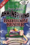 Uncle John's Ahh-Inspiring Bathroom Reader - Bathroom Readers' Institute