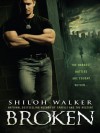 Broken - Shiloh Walker