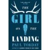 The Girl On The Landing - Paul Torday