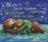 Good Night, Little Sea Otter (Hmong/Eng) - Janet Halfmann