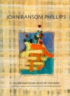 John Ransom Phillips: A Contemporary Book of the Dead - John Phillips, Wendy Doniger, John Ransom Philips