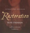 Restoration - Rose Tremain, Paul Daneman