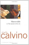 Marcovaldo, Or, the Seasons in the City - Italo Calvino