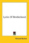 Lyrics of Brotherhood - Richard Francis Burton