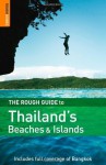 The Rough Guide to Thailand's Beaches & Islands 3 (Rough Guide Travel Guides) - Paul Gray, Lucy Ridout