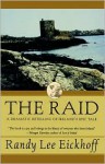 The Raid: A Dramatic Retelling of Ireland's Epic Tale - Randy Lee Eickhoff