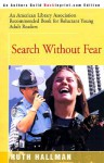 Search Without Fear - Ruth Hallman