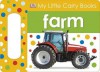 Farm (DK My Little Carry Books) - Dawn Sirett