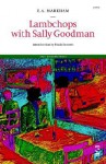 Lambchops with Sally Goodman - E.A. Markham