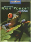 Tropical Rain Forest Habitats - Barbara Taylor