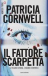 Il fattore Scarpetta - Valentina Guani, Annamaria Biavasco, Patricia Cornwell