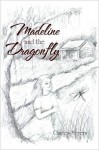 Madeline and the Dragonfly - Charles Meyers