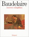 Oeuvres Complètes - Charles Baudelaire