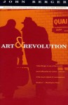 Art and Revolution: Ernst Neizvestny, Endurance, and the Role of the Artist - John Berger