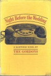 Night After the Wedding - Gordons