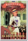 Ania na uniwersytecie - L.M. Montgomery