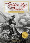 The Golden Age of Pirates: An Interactive History Adventure - Bob Temple