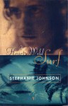 The Heart's Wild Surf - Stephanie Johnson