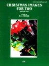 Christmas Images for Two, Vol 1 - B.J. Rosco, Carole Flatau