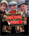 The Complete A-Z of Only Fools and Horses - John Sullivan