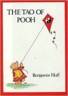 The Tao of Pooh Publisher: Dutton Adult; 2nd (second) edition Text Only - Benjamin Hoff
