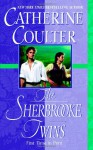 The Sherbrooke Twins - Catherine Coulter