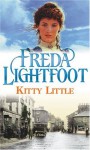 Kitty Little - Freda Lightfoot