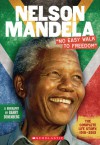 Nelson Mandela: "No Easy Walk to Freedom" - Barry Denenberg