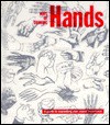 Ways of Drawing Hands: A Guide to Expanding Your Visual Awareness - Victor G. Ambrus