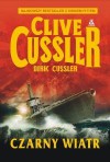 Czarny wiatr - Clive Cussler, Dirk Cussler