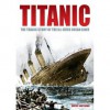 Titanic: The Tragic Story of the Ill-Fated Ocean Liner - Rupert Matthews