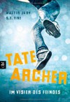 Tate Archer - Im Visier des Feindes - Sarah Fine, Walter Jury