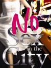 No Sex in the City - Randa Abdel-Fattah