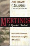 Meetings: A Reporter's Notebook - Jess Stearn