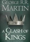 A Clash of Kings - George R.R. Martin