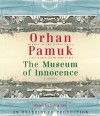 The Museum of Innocence - Orhan Pamuk, Ureen Freely, John Lee