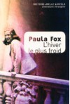 L'Hiver le plus froid - Paula Fox, Marie-Hélène Dumas