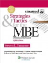 Strategies & Tactics for the MBE, Fifth Edition (Emanuel Bar Review) - Steven L. Emanuel