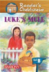 Luke's Mule - Judy Kentor Schmauss