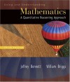 Using and Understanding Mathematics: A Quantitative Reasoning Approach - Jeffrey Bennett, William L. Briggs