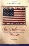 The Unfinished Nation: A Concise History of the American People, Volume 2 - Alan Brinkley