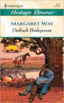 Outback Bridegroom - Margaret Way