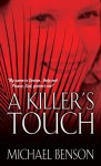 A Killer's Touch - Michael Benson