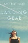 Landing Gear - Kate Pullinger