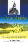 In Search of Genghis Khan: An Exhilarating Journey on Horseback Across the Steppes of Mongolia - Tim Severin