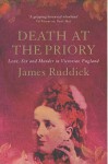 Death At The Priory - James Ruddick