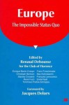 Europe: The Impossible Status Quo - Renaud Dehousse