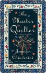 The Master Quilter - Jennifer Chiaverini